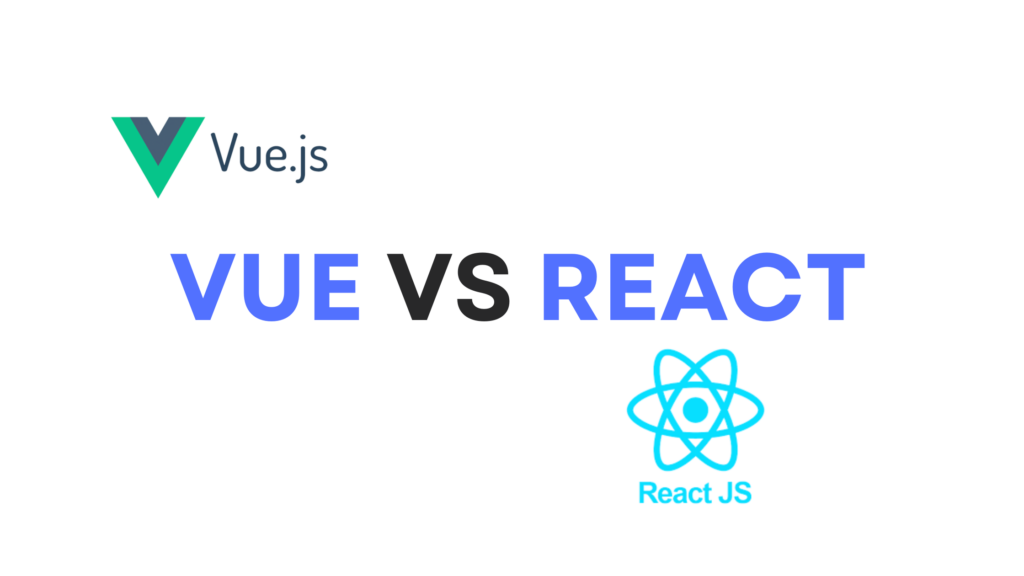 Vue vs React: Which One Should You Use? - 2024