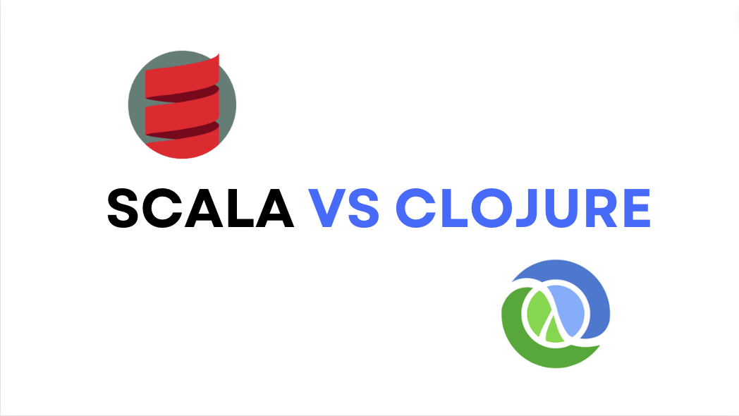 Scala vs Clojure : Best in class - 2024